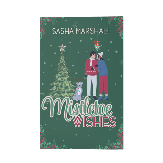 Mistletoe Wishes: A Dark, Holiday, Romantic Comedy Color Version